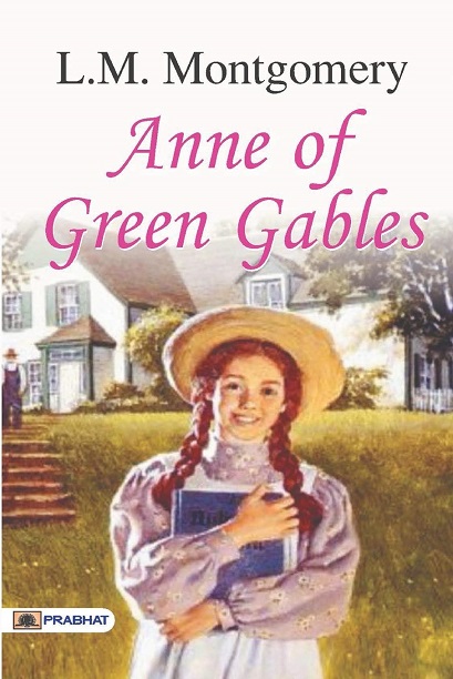 Anne of Green Gables Summary