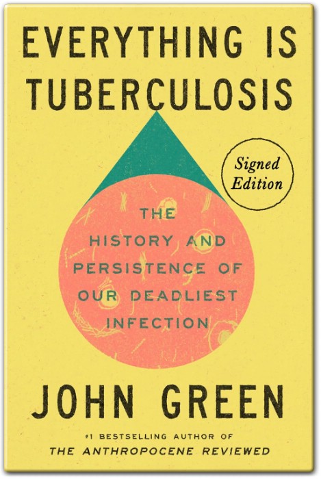 Everything Is Tuberculosis Summary