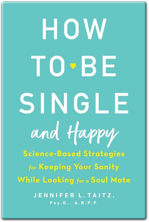 How to Be Single and Happy Summary