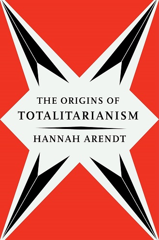 The Origins of Totalitarianism Summary
