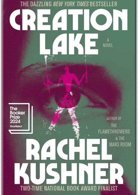 Creation Lake Summary, Book Review & Analysis
