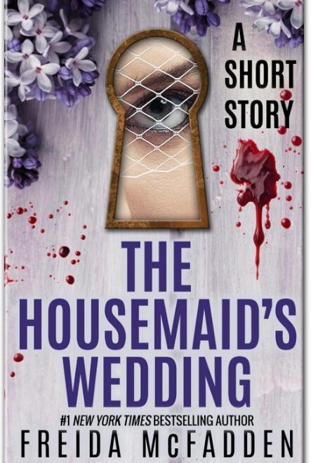 The Housemaid’s Wedding Summary, Book Review & Analysis The Housemaid’s Wedding Summary, Book Review & Analysis